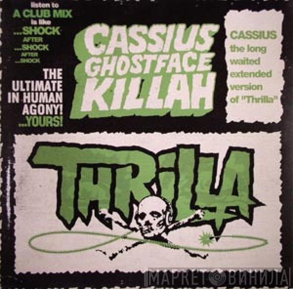 , Cassius  Ghostface Killah  - Thrilla