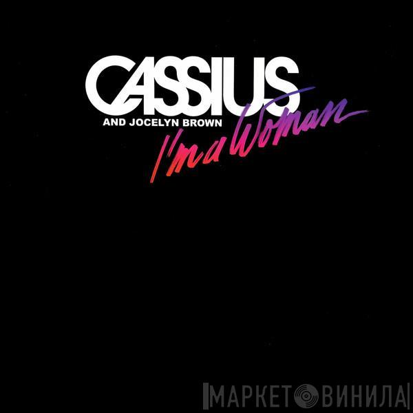 Cassius - I'm A Woman