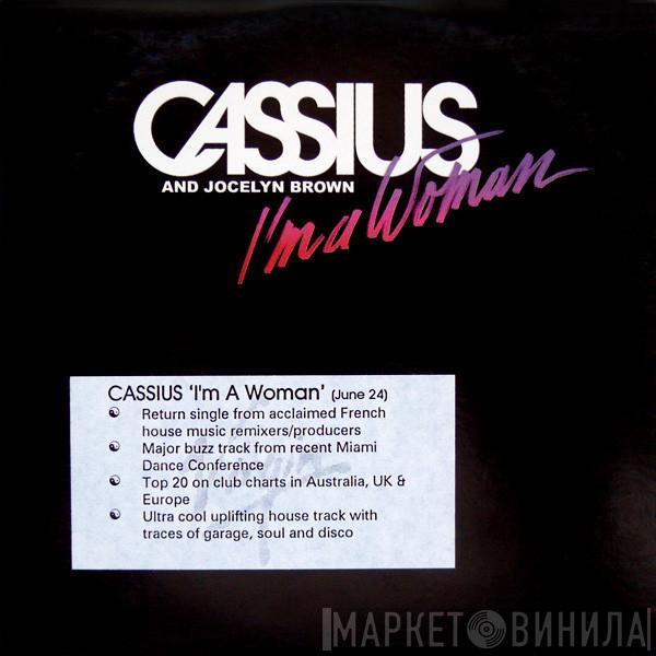 Cassius, Jocelyn Brown - I'm A Woman