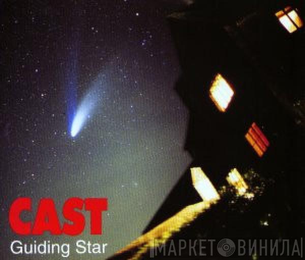 Cast - Guiding Star
