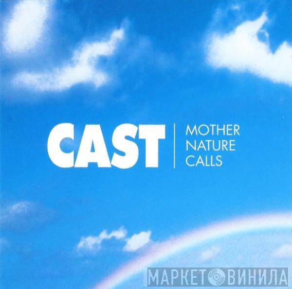 Cast - Mother Nature Calls