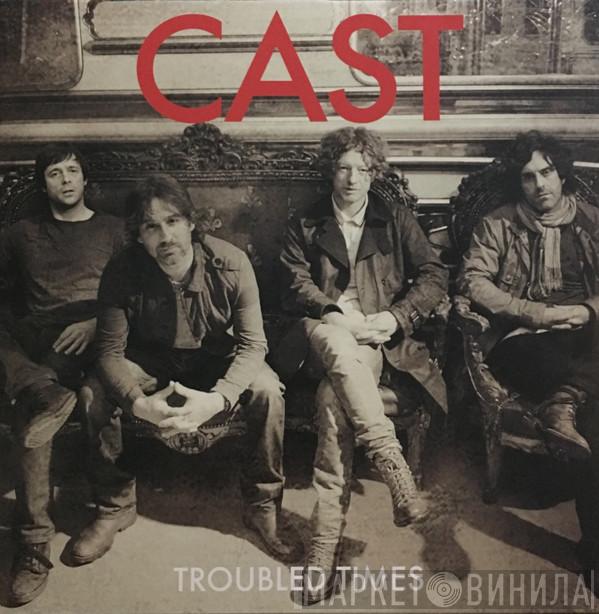Cast - Troubled Times