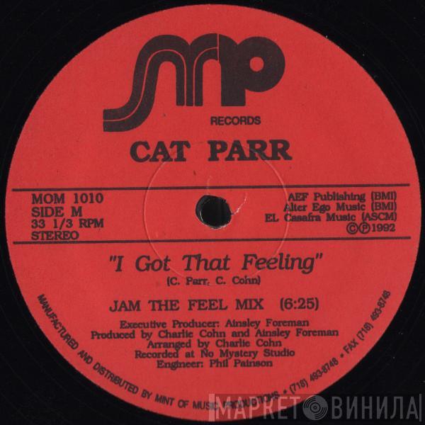 Cat Parr - I Got That Feeling