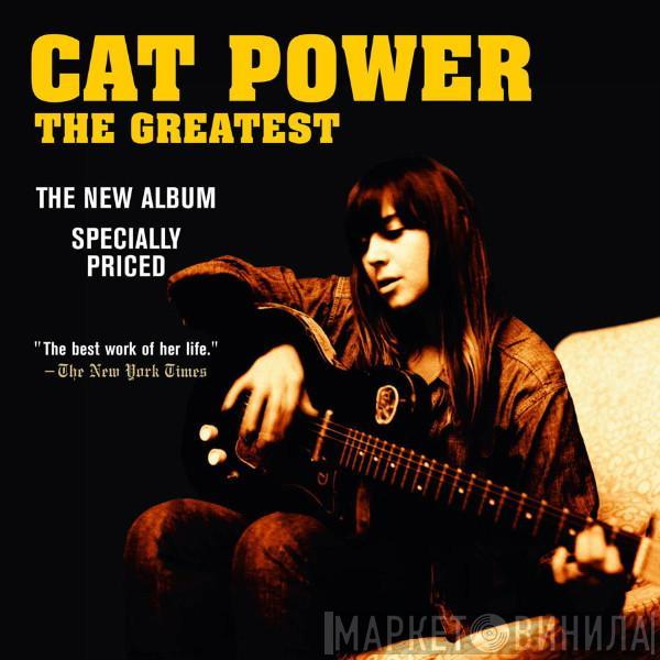  Cat Power  - The Greatest