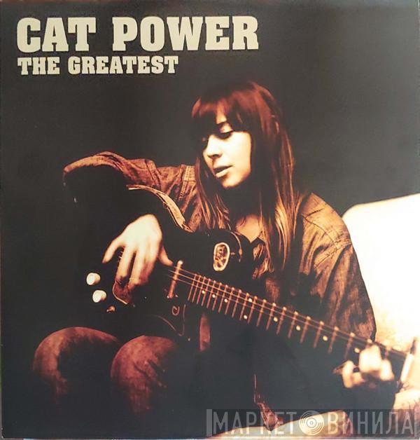  Cat Power  - The Greatest