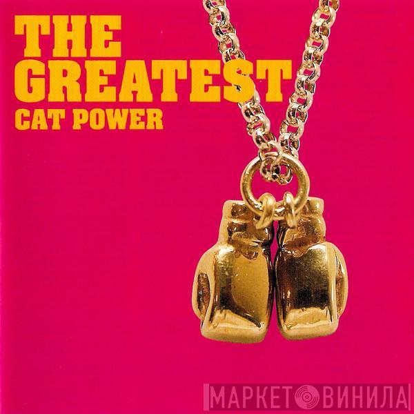  Cat Power  - The Greatest