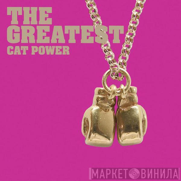  Cat Power  - The Greatest