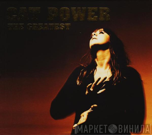  Cat Power  - The Greatest