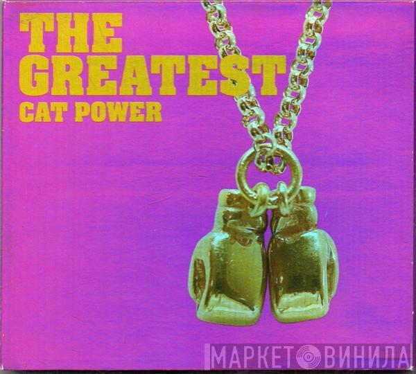  Cat Power  - The Greatest