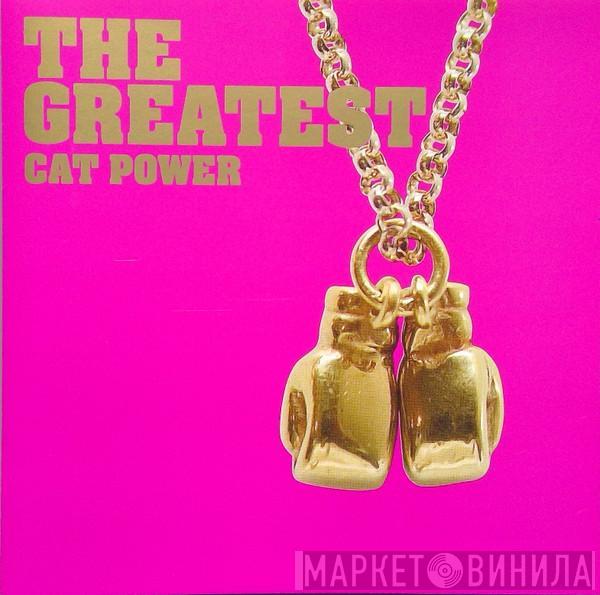  Cat Power  - The Greatest