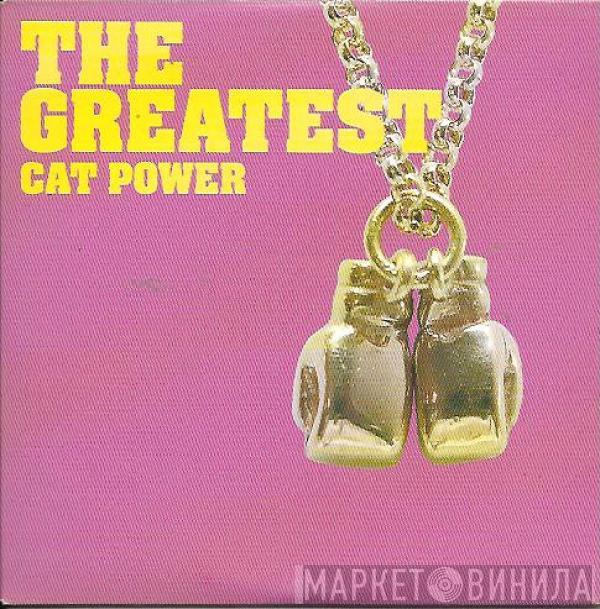  Cat Power  - The Greatest