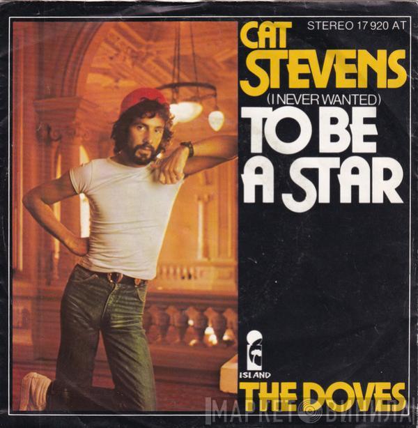 Cat Stevens - (I Never Wanted) To Be A Star