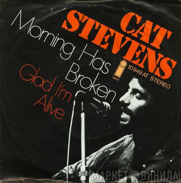  Cat Stevens  - Morning Has Broken / Glad I'm Alive