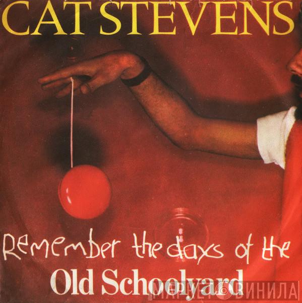 Cat Stevens - (Remember The Days Of The) Old School Yard