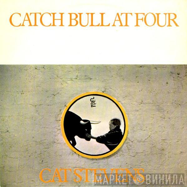  Cat Stevens  - Catch Bull At Four