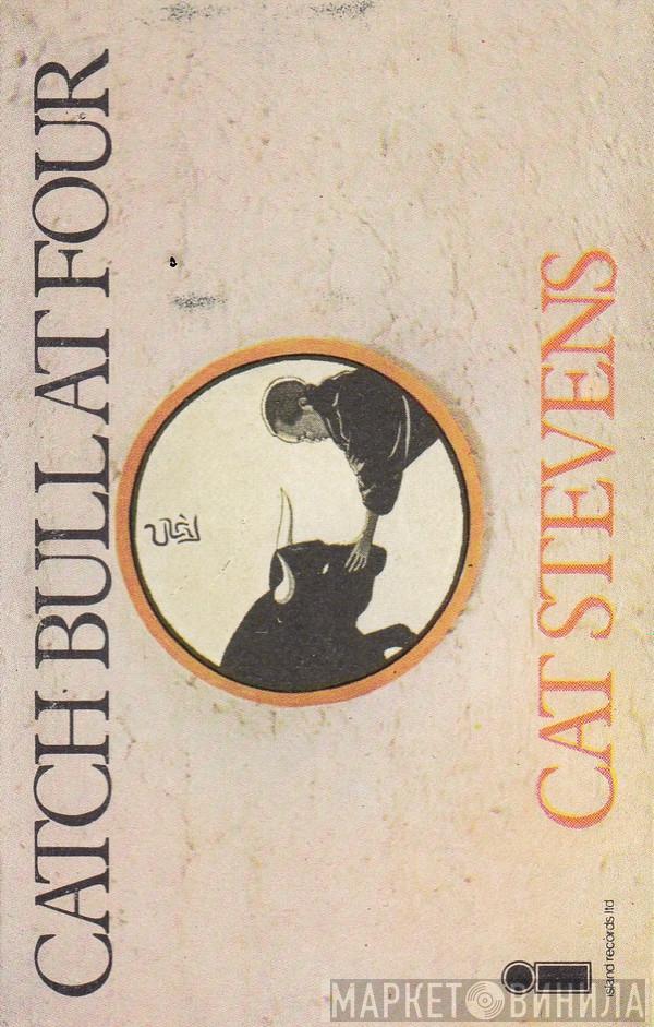  Cat Stevens  - Catch Bull At Four