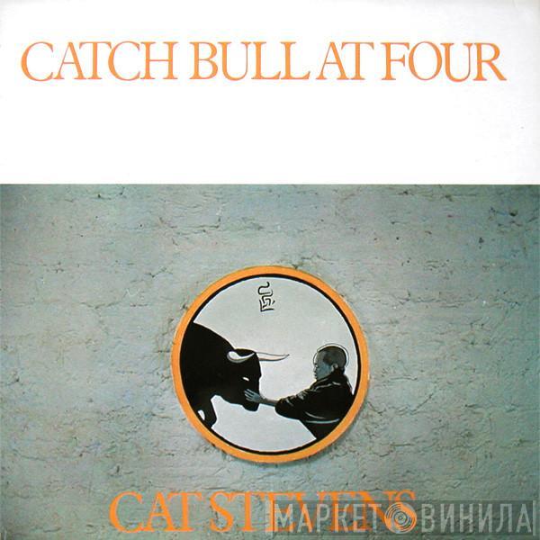  Cat Stevens  - Catch Bull At Four