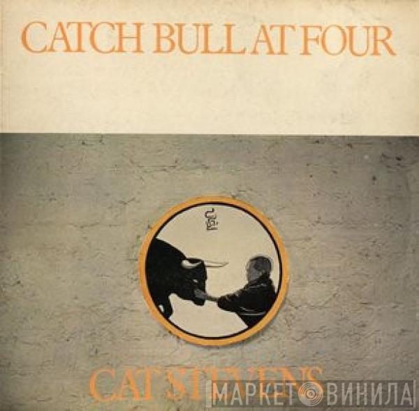 Cat Stevens  - Catch Bull At Four