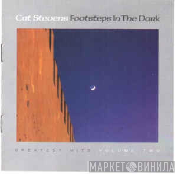  Cat Stevens  - Footsteps In The Dark - Greatest Hits Volume Two