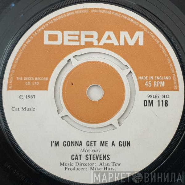 Cat Stevens - I'm Gonna Get Me A Gun