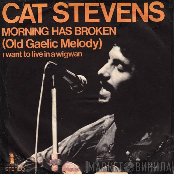  Cat Stevens  - Morning Has Broken (Old Gaelic Melody)