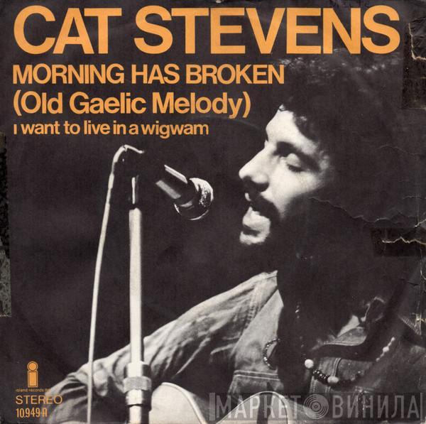 Cat Stevens - Morning Has Broken (Old Gaelic Melody)
