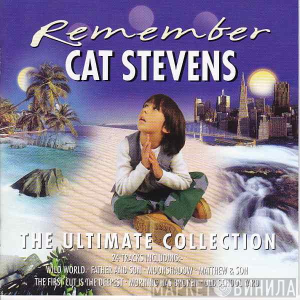 Cat Stevens - Remember (The Ultimate Collection)
