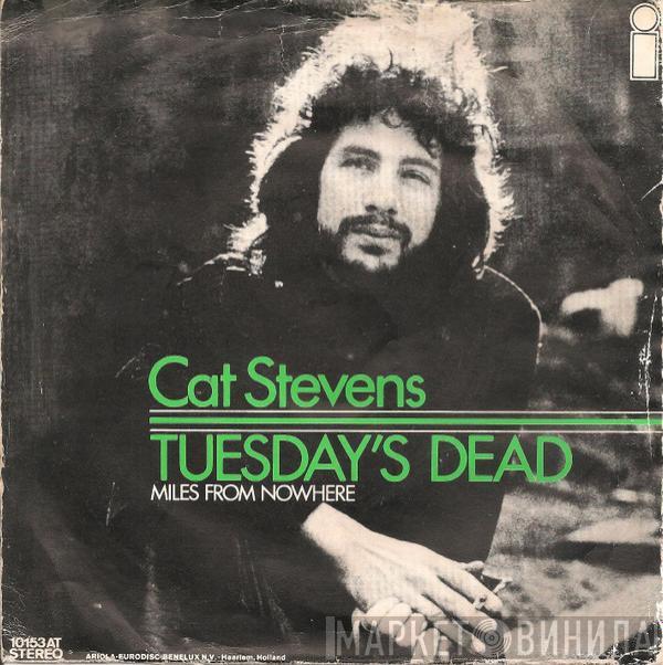 Cat Stevens - Tuesday's Dead