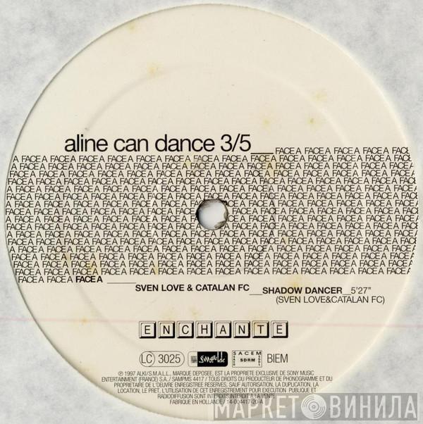 Catalan FC & Sven Love, Catalan FC - Aline Can Dance 3/5