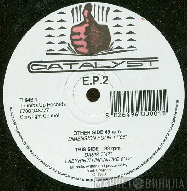 Catalyst  - E.P.2