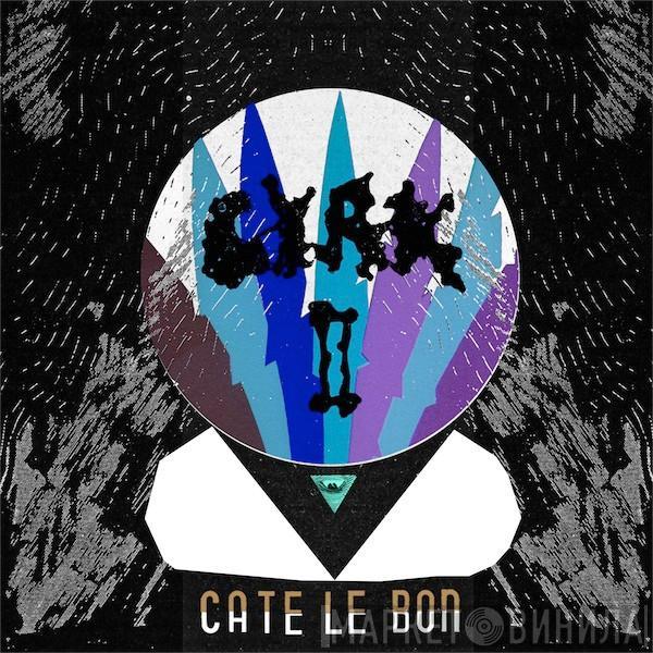 Cate Le Bon - Cyrk II