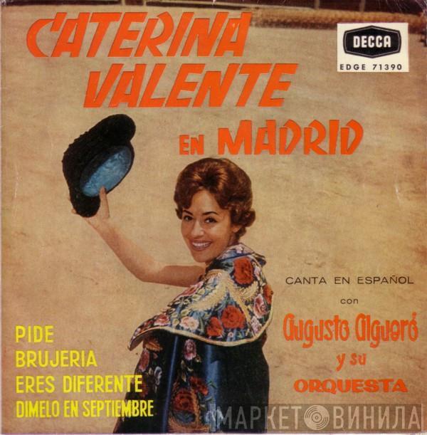 Caterina Valente, Augusto Algueró Y Su Orquesta - Caterina Valente En Madrid