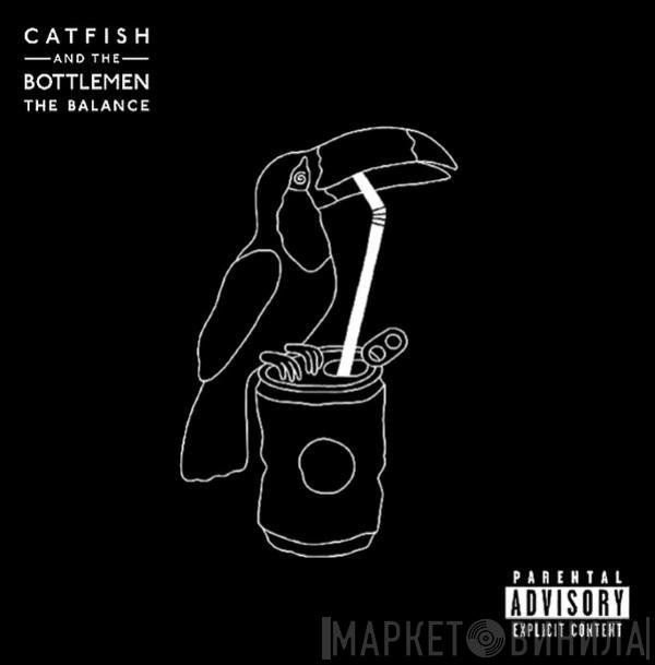 Catfish And The Bottlemen - The Balance