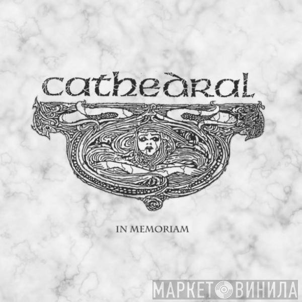 Cathedral - In Memoriam