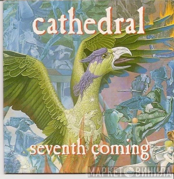 Cathedral - Seventh Coming