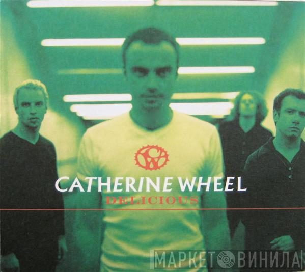Catherine Wheel - Delicious