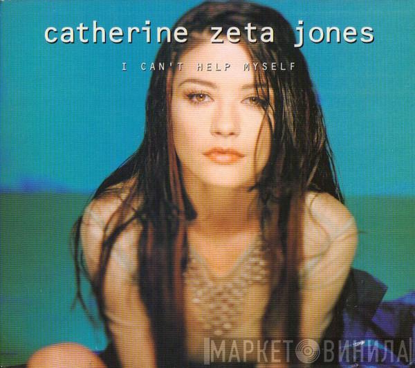 Catherine Zeta Jones - I Can't Help Myself