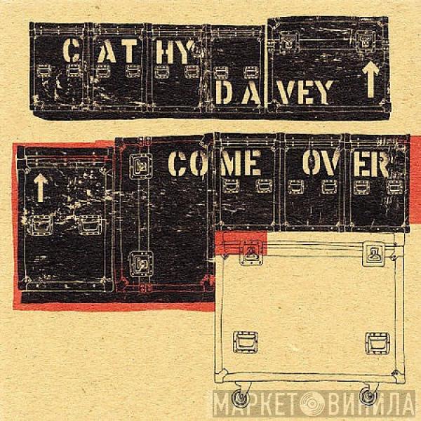  Cathy Davey  - Come Over