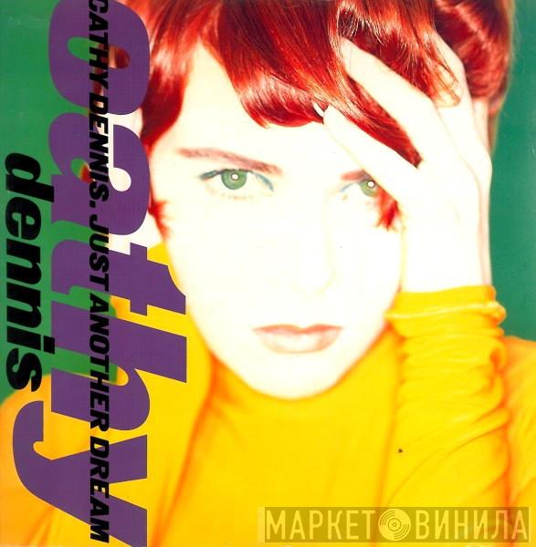 Cathy Dennis - Just Another Dream