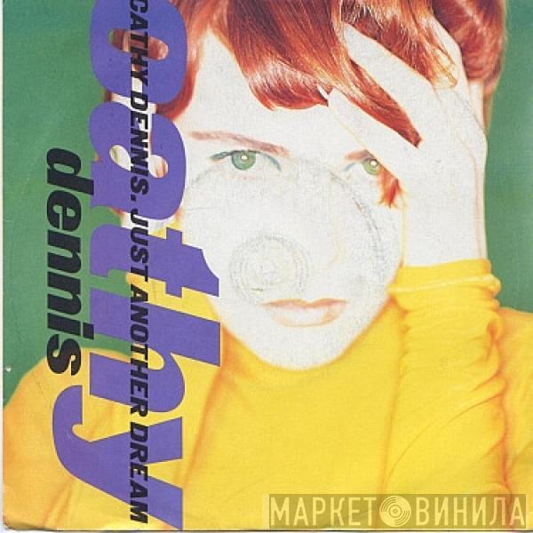 Cathy Dennis - Just Another Dream