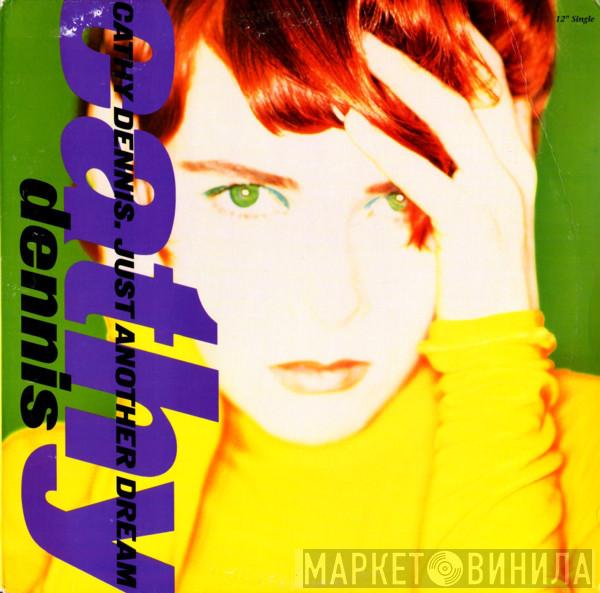 Cathy Dennis - Just Another Dream