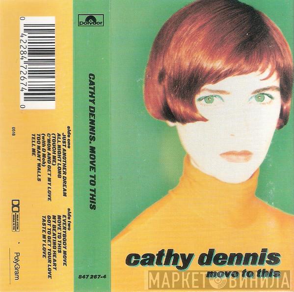  Cathy Dennis  - Move To This