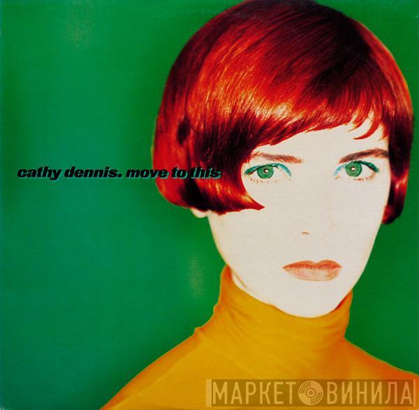  Cathy Dennis  - Move To This