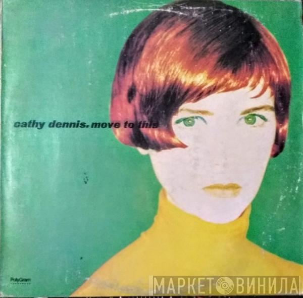  Cathy Dennis  - Move To This