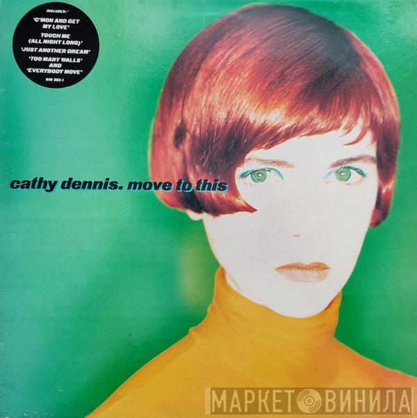  Cathy Dennis  - Move To This