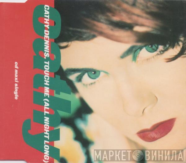  Cathy Dennis  - Touch Me (All Night Long)