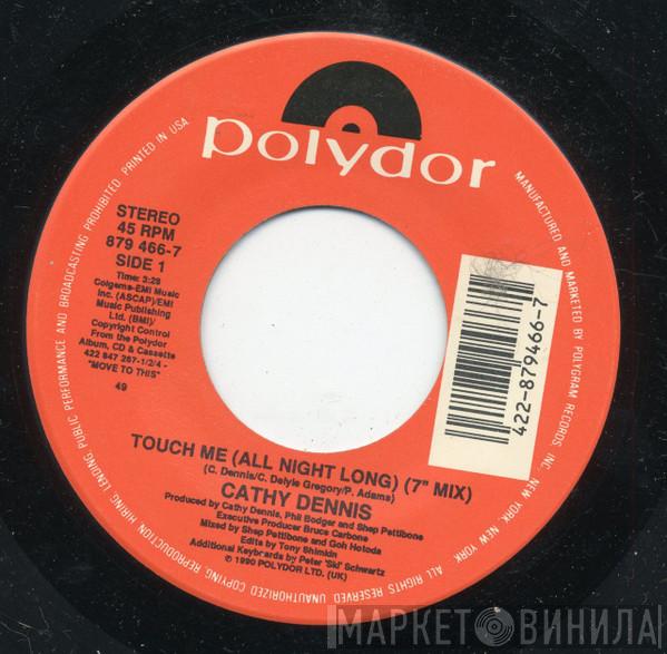 Cathy Dennis - Touch Me (All Night Long)