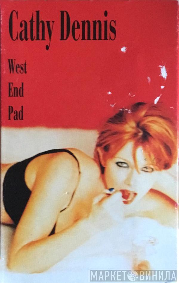 Cathy Dennis - West End Pad