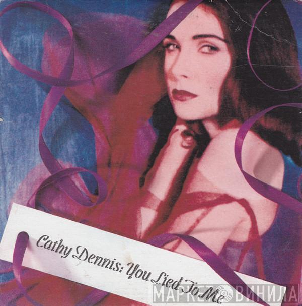Cathy Dennis - You Lied To Me
