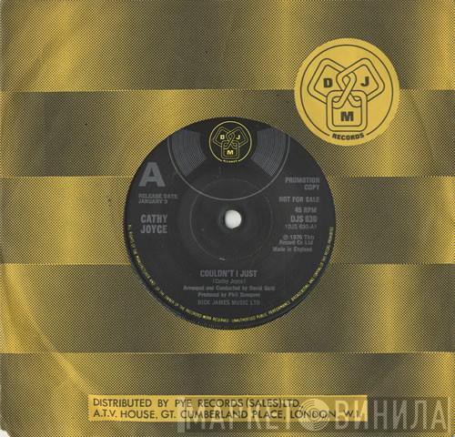 Cathy Joyce - Couldn't I Just
